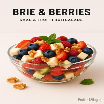 Brie & Berries salade met romige brie en verse bessen – gezonde kaas en fruit combinatie.