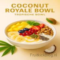 Coconut Royale bowl met kokos en tropisch fruit – luxe tropische bowl