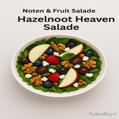Hazelnut Heaven salade met hazelnoten en fruit – gezonde noten en zaden fruitsalade