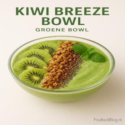 Kiwi Breeze Bowl met kiwi en tropisch fruit – lichte en gezonde groene bowl.