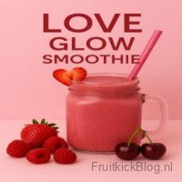 Love Glow Smoothie – gezonde love smoothie met fruit en superfoods voor een stralende glow.