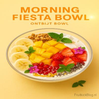 Morning Fiesta ontbijt bowl met granola, yoghurt en fruit – energieke start van de dag