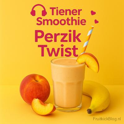 Tiener smoothie Perzik Twist met perzik, sinaasappel en een frisse kick.