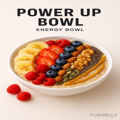 Power Up Bowl met voedzame toppings – energierijke en gezonde energy bowl