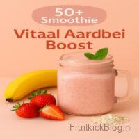 Shot smoothie Vitaboost Aardbei Boost met aardbeien en een geconcentreerde vitaminemix