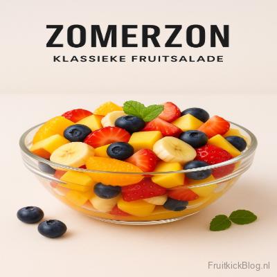 Zonenzon fruitsalade met zomerse fruitsmaken lichte en gezonde salade.