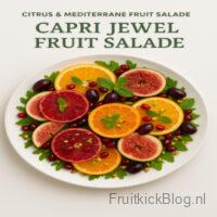 Capri Jewel salade met citrusfruit en mediterrane smaken โ frisse en gezonde salade