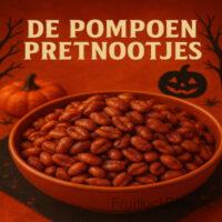 De Pompoen Pretnootjes – knapperige pompoensnack met herfstige smaak, ideaal voor Halloween.