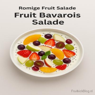 Fruit Bavarois salade met zachte bavarois en fruit – luxe romige fruitsalade