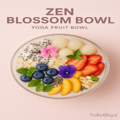 Zen Blossom Bowl met fruit en superfoods – gezonde yoga bowl voor balans