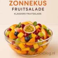 Zonnekus salade met zomers fruit – lichte en gezonde klassieke fruitsalade